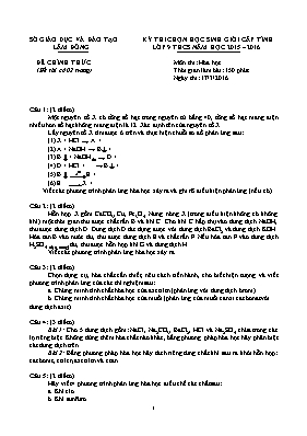 Kỳ thi chọn học sinh giỏi cấp tỉnh lớp 9 THCS năm học 2015  2016 môn thi Hóa Học